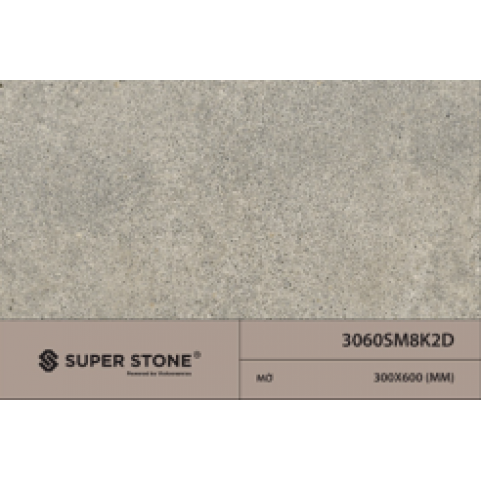 Gạch Superstone 3060SM8K2D Gạch Superstone 3060SM8K2D
